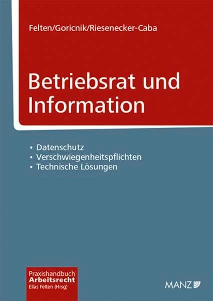 Betriebsrat und Information Betriebsrat und Information