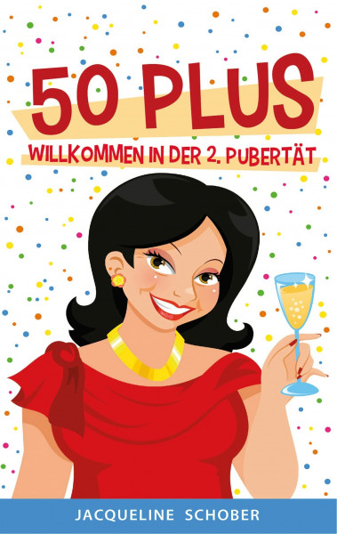 50 plus: Willkommen in der 2. Pubertät