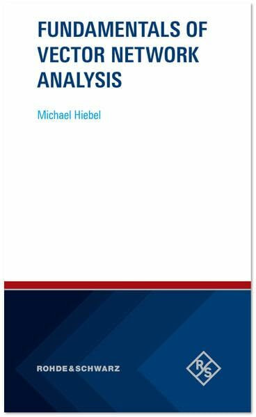 Fundamentals of Vector Network Analysis