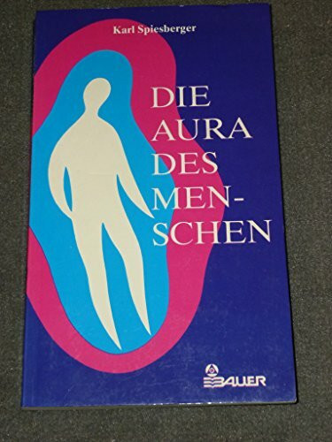 Die Aura des Menschen