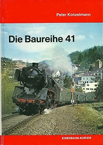 Deutsche Dampflokomotiven, Bd. 7: Die Baureihe 41