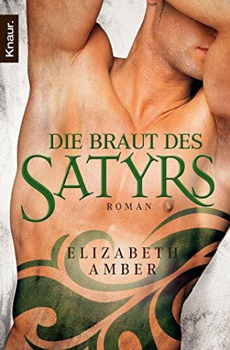 Knaur Tb Die Braut Des Satyrs, Roman (Die Satyr-Reihe, Band 3)