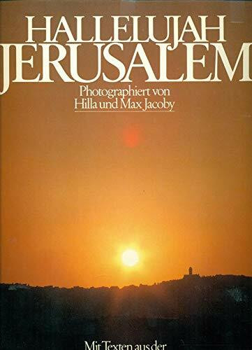 Halleluja Jerusalem. Mit Texten aus der heiligen Schrift