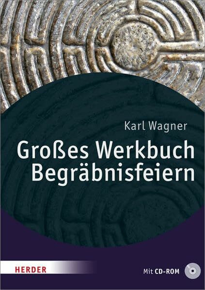 Großes Werkbuch Begräbnisfeiern (Große Werkbücher)