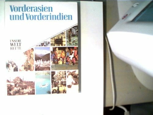 Vorderasien und Vorderindien