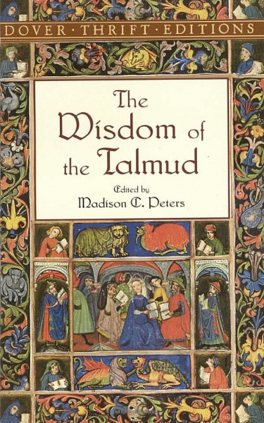 The Wisdom of the Talmud (Dover Thrift Editions)