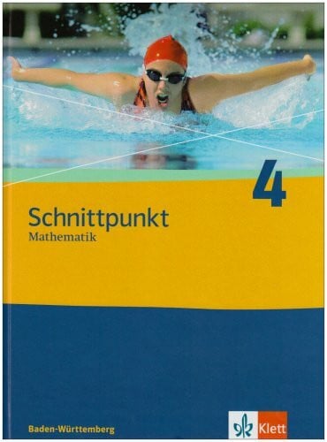 Schnittpunkt Mathematik 4. Ausgabe Baden-Württemberg: Schülerbuch Klasse 8 (Schnittpunkt Mathematik. Ausgabe für Baden-Württemberg ab 2004)