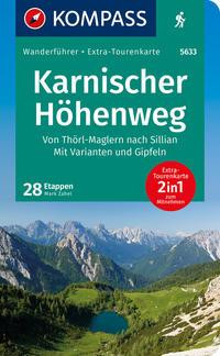 KOMPASS Wanderführer Karnischer Höhenweg, Von Thörl-Maglern nach Sillian, Mit Varianten und Gipfeln, 28 Etappen