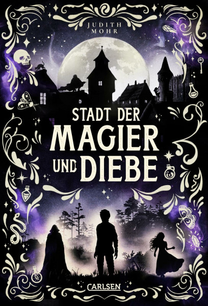 Stadt der Magier und Diebe (Stadt der Magier 1): Start einer fesselnden Fantasy-Serie ab 12 für alle Fans von Magie und Action!