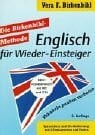 Englisch für Wieder-Einsteiger, 1 Audio-CD, 2 Cassetten u. 2 Texthefte Englisch für Wieder-Einsteiger, 1 Audio-CD, 2 Cassetten u. 2 Texthefte