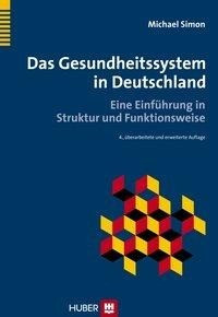 Das Gesundheitssystem in Deutschland