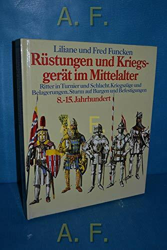 Rüstungen und Kriegsgerät im Mittelalter. Sonderausgabe