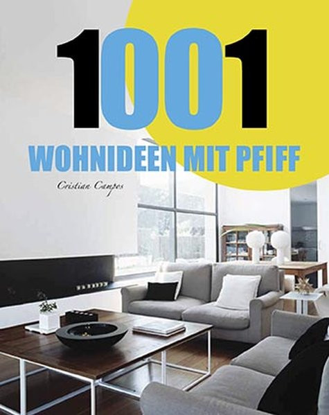 1001 Wohnideen mit Pfiff