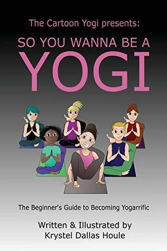 So You Wanna Be a Yogi