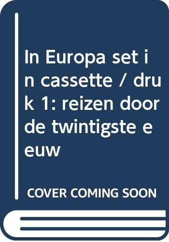 In Europa: reizen door de twintigste eeuw