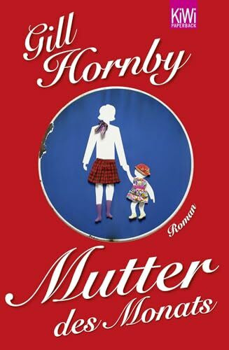 Mutter des Monats: Roman