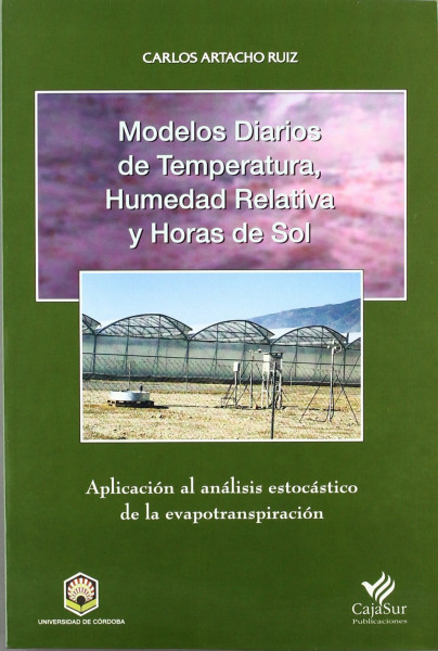 Modelos diarios de temperatura, humedad relativa y horas de sol. Aplicación al análisis estocástico de la evotranspiración