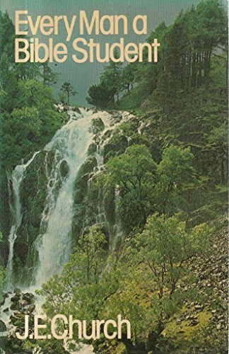 Every Man a Bible Student