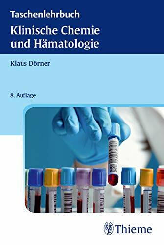 Taschenlehrbuch Klinische Chemie und Hämatologie