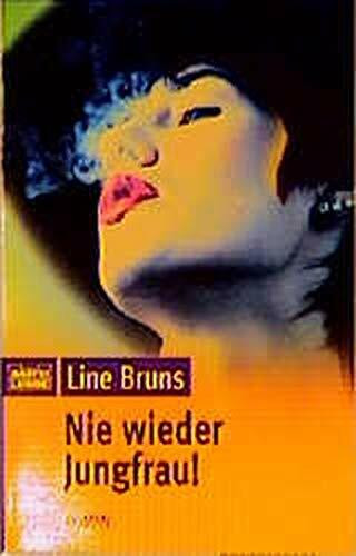 Nie wieder Jungfrau! (Frauen. Bastei Lübbe Taschenbücher)