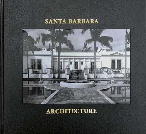 Santa Barbara Architecture
