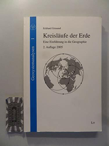 Kreisläufe der Erde: Eine Einführung in die Geographie