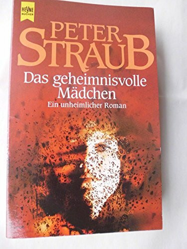 Das geheimnisvolle Mädchen. Roman.