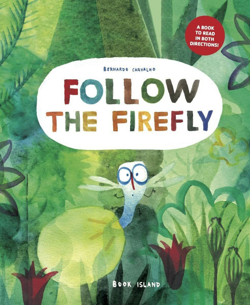 Follow the Firefly / Run, Rabbit, Run!