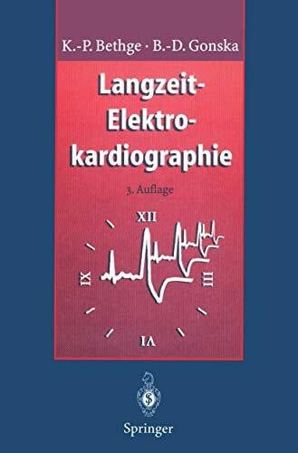 Langzeit-Elektrokardiographie: Langzeit-Blutdruckmessung Belastungs-Elektrokardiographie