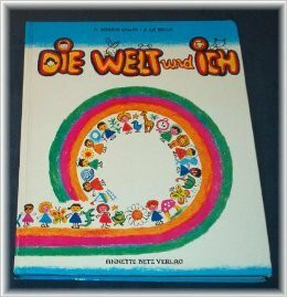 Die Welt und ich