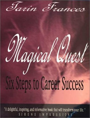 Magical Quest: Six Steps to Career Success