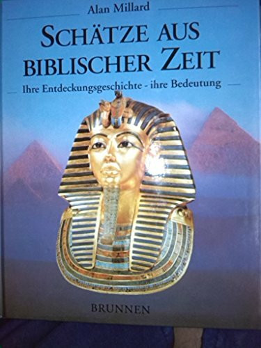 Schätze aus biblischer Zeit /Die Zeit der ersten Christen