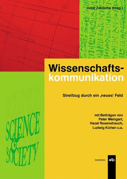 Wissenschaftskommunikation: Streifzug durch ein "neues" Feld