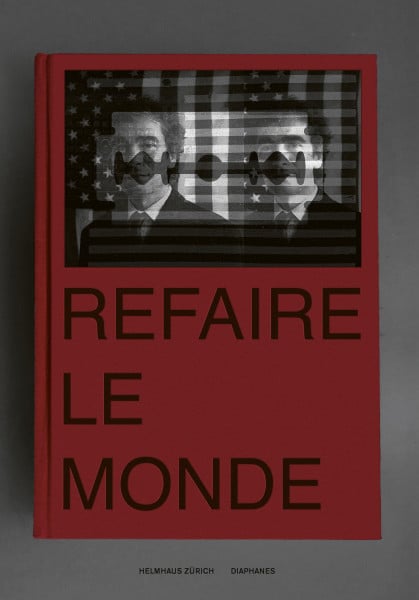 Refaire le monde