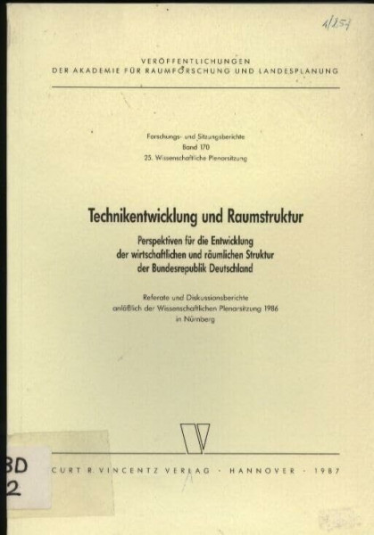 Technikentwicklung und Raumstruktur