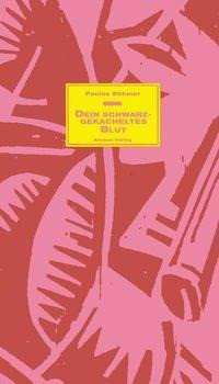 Dein schwarzgekacheltes Blut. Dein Blut
