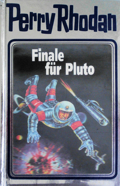 Finale für Pluto. Perry Rhodan 54 (Perry Rhodan Silberband, Band 54)
