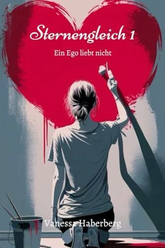 Sternengleich 1: Ein Ego liebt nicht