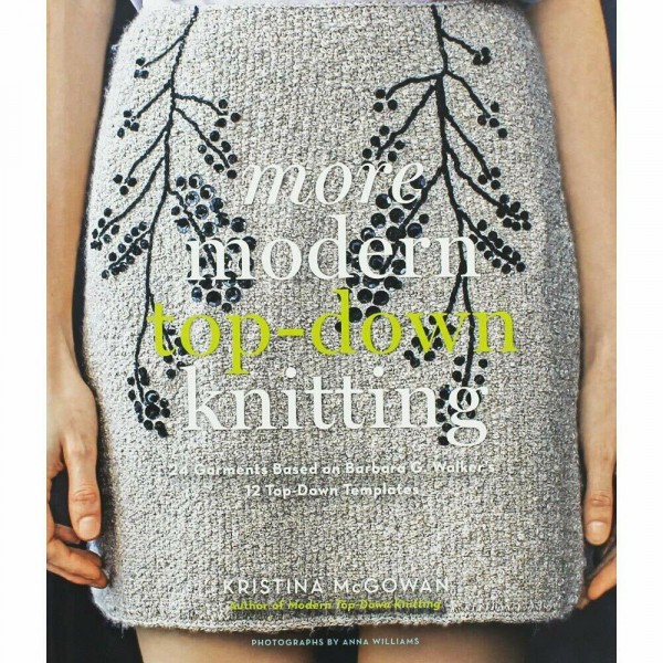 More Modern Top-Down Knitting