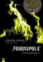 "Feuerspiele. Ein Ruhrgebietskrimi"