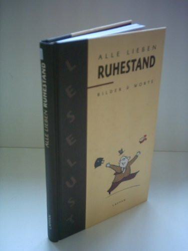 Alle lieben Ruhestand