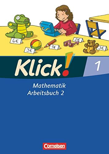 Klick! Mathematik - Unterstufe, Förderschule - Lehrwerk für Lernende mit Förderbedarf - 1. Schuljahr: Arbeitsbuch 2