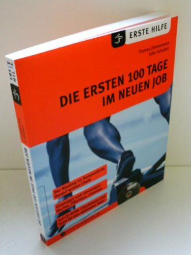 Die ersten 100 Tage im neuen Job
