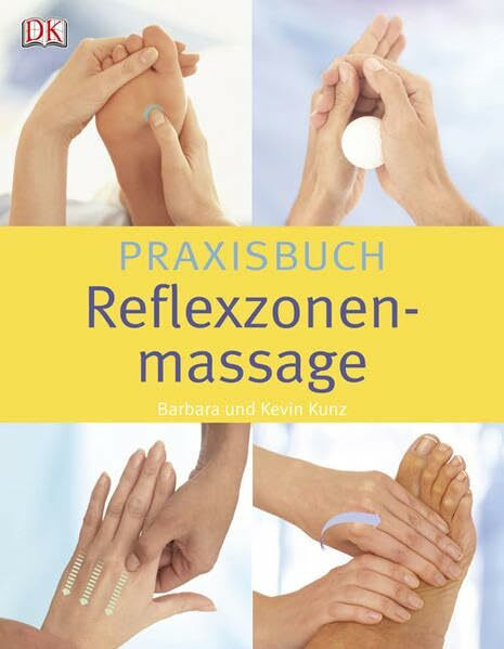 Praxisbuch Reflexzonenmassage