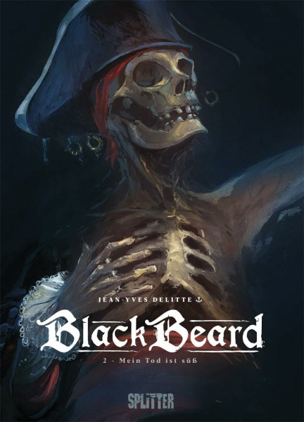 Blackbeard. Band 2: Mein Tod ist süß!