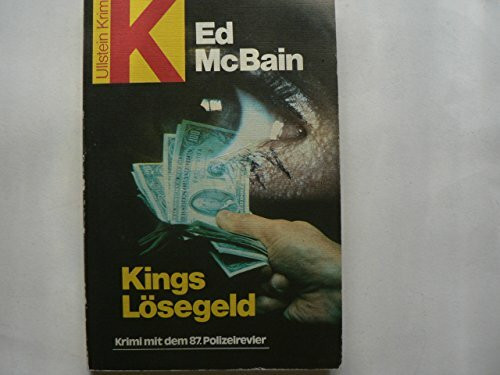 Kings Lösegeld (Ullstein Kriminalliteratur und Thriller)