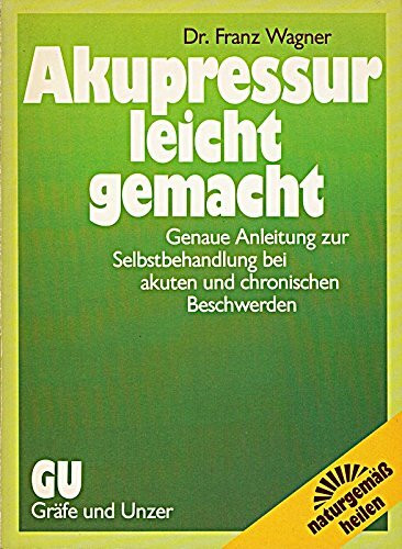 Akupressur leicht gemacht. (6907 393)