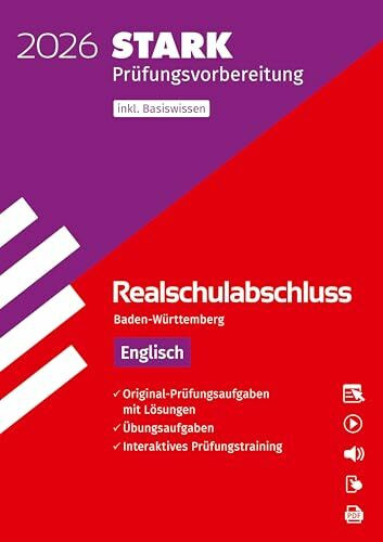 STARK Englisch - Realschulabschluss 2026 BW - Prüfungsvorbereitung inkl. Basistraining und Lösungen (Abschlussprüfungen)