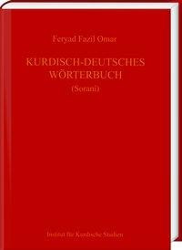 Kurdisch-Deutsches Wörterbuch (Zentralkurdisch/Soranî)