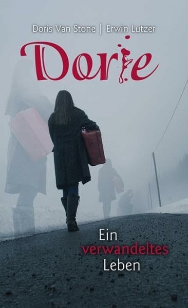 Dorie: Ein verwandeltes Leben